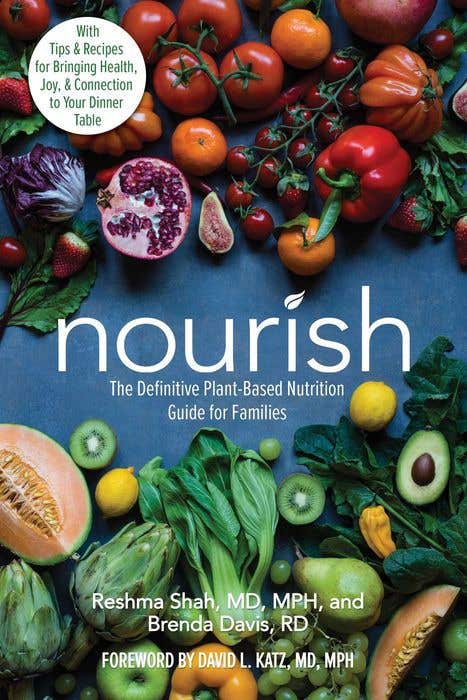 Cover of the book Nourish: The Definitive Plant-Based Nutrition Guide for Families