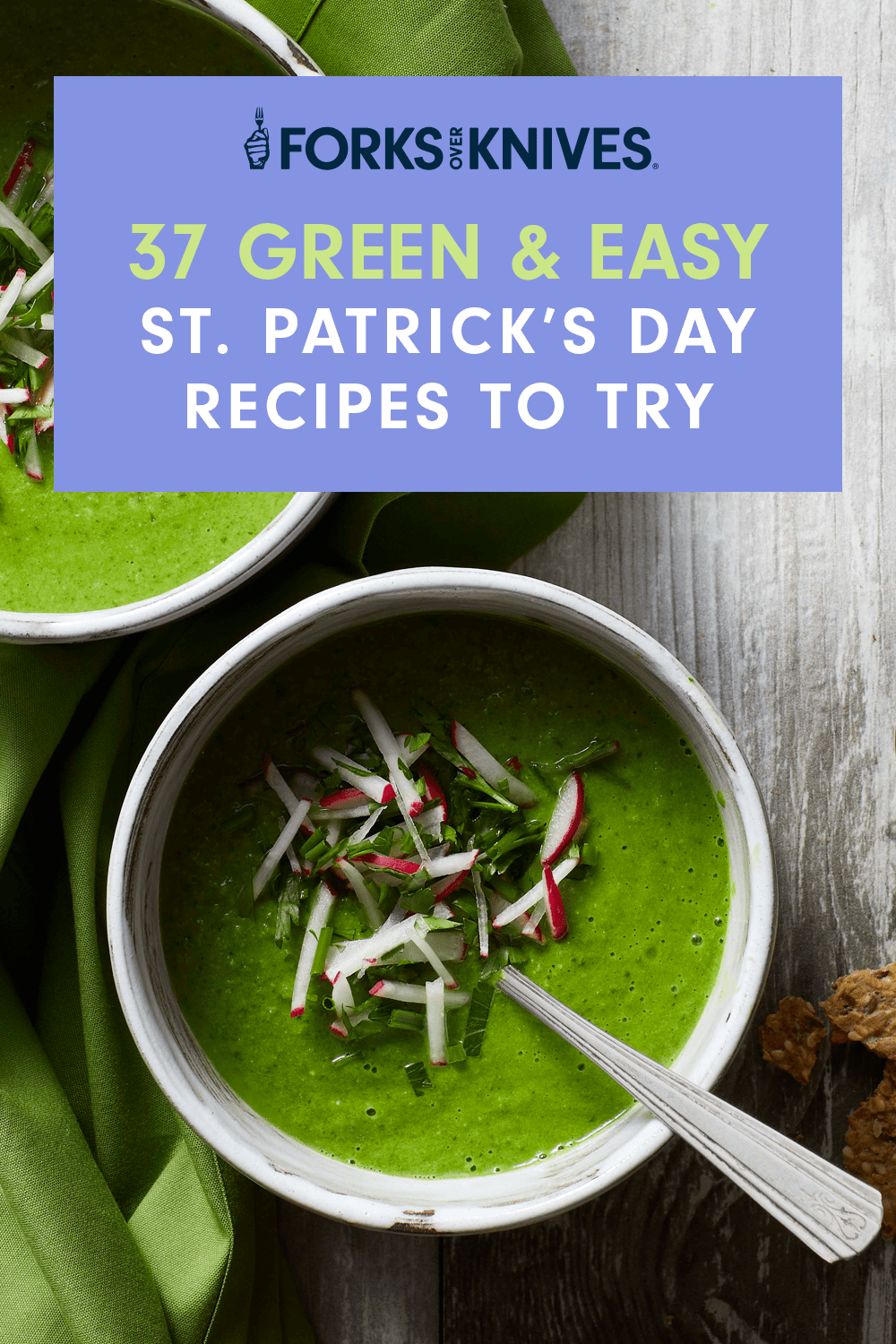 Two bowls of vibrant green soup topped with a fresh gremolata, with text that reads, "37 Green and Easy Recipes for St. Patrick's"