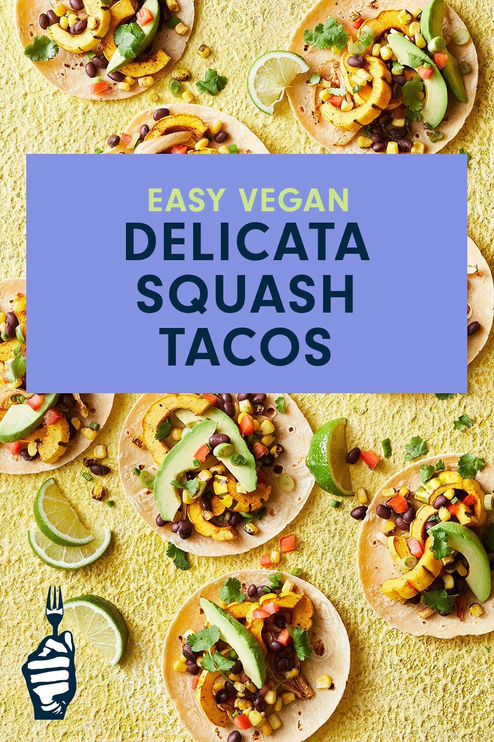 A yellow textured background with numerous tacos laid out flat; each topped with beans, delicata squash, avocado, and other veggies. A title card sits across the middle of the image, and reads, Easy Vegan Delicata Squash Tacos"