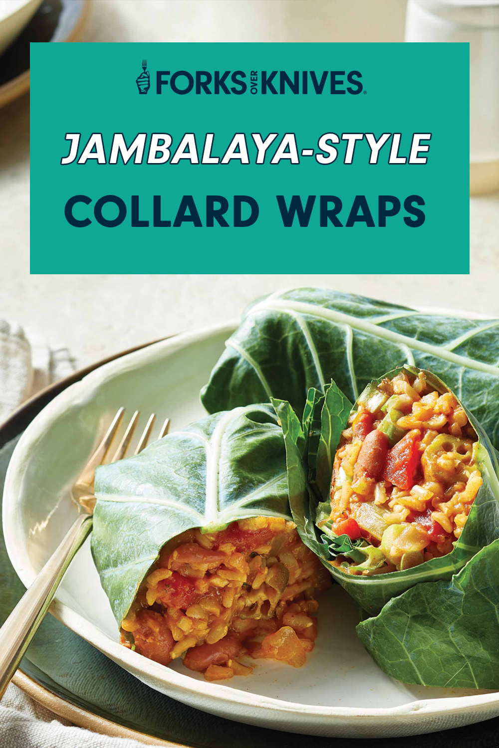 Collard Wraps in a white dish next to a metal fork. Text at the top reads, "Jambalaya-Style Collard Wraps"