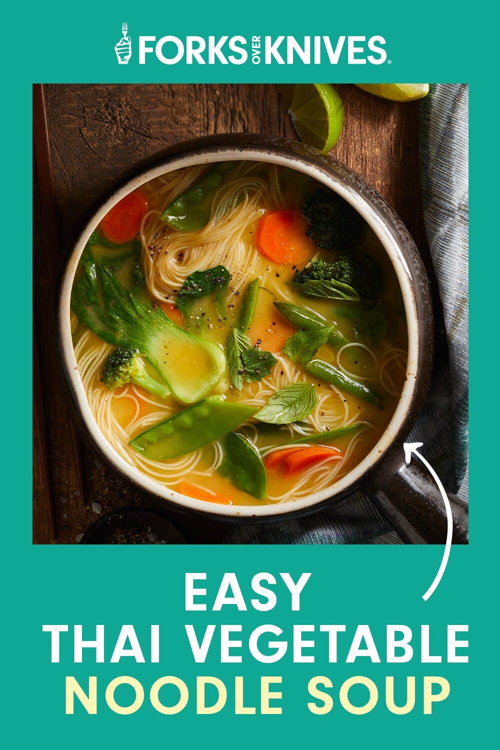 A bowl of soup with thin noodles, bok choy, carrot, and sugar snap peas. A title card reads, "Thai Vegetable Noodle Soup"