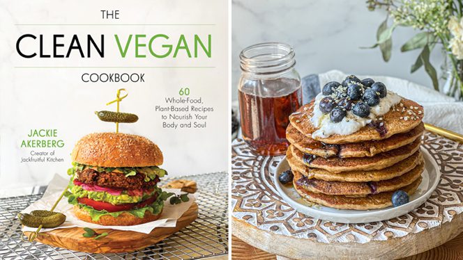 https://www.forksoverknives.com/uploads/The-Clean-Vegan-Cookbook-by-Jackie-Akerberg-book-cover-shown-beside-a-photo-from-within-the-book-of-a-stack-of-gluten-free-blueberry-pancakes.jpg?auto=webp