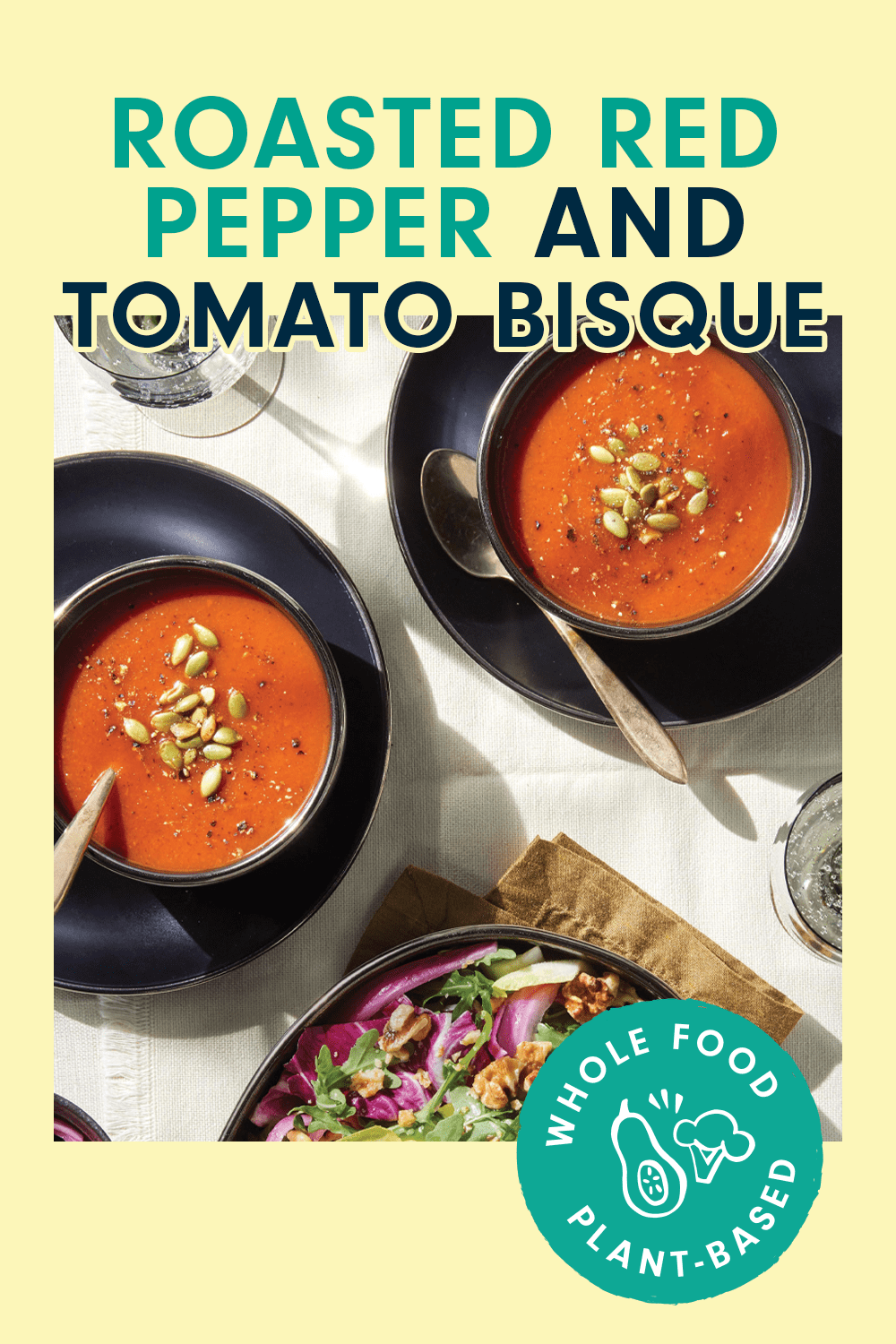 Two bowls of tomato soup with a header that reads, "Roasted Red Pepper and Tomato Bisque"