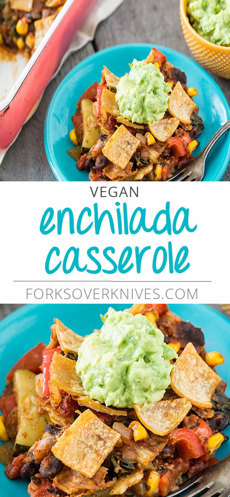 Vegan Enchilada Casserole